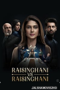 Raisinghani vs Raisinghani (2024) Hindi Web Series SonyLiv Original