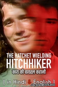 The Hatchet Wielding Hitchhiker (2023) Hindi Dubbed
